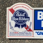 Very Rare 1981 Pabst    give That Man A Blue Ribbon    Beverage Department Sign Vtg