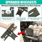 New W10350375 Dishwasher Top Rack Adjuster Parts Fit Whirlpool Parts Wdt730pahz0