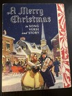 A Merry Christmas In Song Verse And Story Songbook Voice Piano Sheet Music 1940