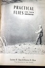 Practical Flies  Their Construction Lacy Gee erwin Sias Fly-fishing 1955 Vintage