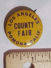 Pomona Calif Los Angeles County Fair  Vintage Pinback Button