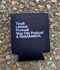 Slop City Podcast Koozie 