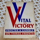 Wwii Vital For Victory Proctor And Gamble On 3 Fronts 1943 Ad Booklet