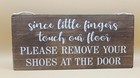 Remove Your Shoes At The Door Hanging Wood Sign  Baby In Home Sign  12  Euc
