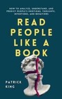Read People Like A Book  How To Analyze  Understand  And Predict      Paperback