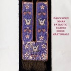 1900 s Antique Sioux Beaded Horse Martingale Indian Old Costume Patriotic