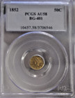 1852 Cal Gold 50c Round Bg-401 Pcgs Au58