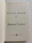 Living Faith By President Jimmy Carter - Signed - Dust Jacket 1st Ed