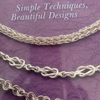 Making Silver Chains  Simple Techniques  Beautiful Designs Book Jewelry Chains