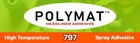 Polymat 797 Hi-temp Spray Adhesive Auto Head Liner Dash Trunkliner  160f Glue