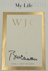 President Bill Clinton Signed My Life 2004 First Edition Autographed Hc Book