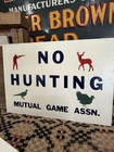 Vintage 1950 No Deer Turkey Pheasant Bird Hunting Game Metal Gun Farm Camp Sign