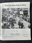Vintage 1970  when The Circus Came To Town  40 Pg  Pictorial Booklet By Aungst