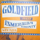 Goldfield Nevada Brochure-goldfield    Esmeralda County Nevada-ghost Town County