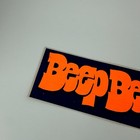 Vintage New Old Stock Bumper Sticker Neon Funny Beep Beep Your A    Crude Rude