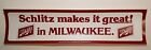 2 Vintage Schlitz Beer Makes It Great  In Milwaukee 1979 Bumper Sticker 3  5x14 