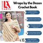 Leisure Arts Wraps By The Dozen Crochet Book  Crochet Book  Pattern Books 
