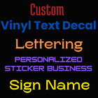 Custom Personalized Vinyl Decal Sticker     Any Text   Name - Lettering - Message 