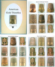 American Gold Thimbles Reference Book   By The Philadelphia Thimble Society