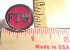 Ftw Pin Vintage Collectible Old Biker Vest Hat Pinback Motorcycle Memorabilia