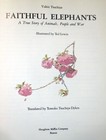 Faithful Elephants By Yukio Tsuchiya ted Lewin 1988 Hc dj Tokyo s Ueno Zoo Wwii