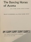 The Dancing Horses Of Acoma-wolf Robe Hunt-1963 Classic 1st Ed -excellent Cond 