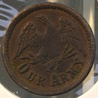 1864 Civil War Token   our Army   Indian Princess  Cent Sized Token