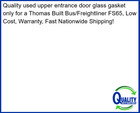 Thomas freightliner Entrance Door Glass Gasket 24080378  Tbb 24080378