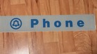 Vintage 1980 Bell  Public Telephone Sign Blue   White 25 1 2 X 4 Great C Conditi