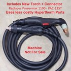 Pac135t Replacement Torch - Fits Hypertherm Powermax 1100 Uses Hypertherm Parts