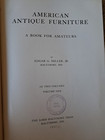 American Antique Furniture Books For Amateurs  First Edition Volumes 1  2  1937