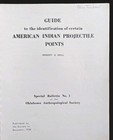 Guide To The Identification Of Certain American Indian Projectile Points No  1