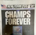 New York Post Newspaper    champs Forever    Knicks 2025-26 World Champions 