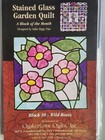 Rare Stained Glass Garden Quilt Pattern Quakertown Quilts Full Set 14 Patterns