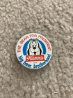    hamm s-the Beer For President    Pin     big Beer Brotherhood     Returnable 