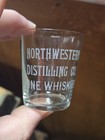 Old Antique 1900s North Western Distiling Whiskey Pre Pro Advertising Shot Glass