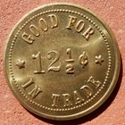 Camp Goldfield Colorado Token        2nd Regiment Nat  Guard Good For 12     In Trade