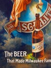 Schlitz Brewing Sign - The Beer That Made Milwaukee Famous Malt Liquor