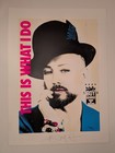      Boy George Signed  This Is What I Do   Art Basel Live Appearance Screen-print