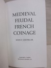 Medieval Feudal French Coinage By John F  Lhotka Jr Softcover Numismatic Book