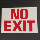 No Exit 14x10 Inch Glow In The Dark Sticker Sign