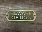 Cast Iron Beware Of Dog Sign Antique Brass Finish