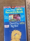 1984 Fisher Price Record   Book Sesame Street Don t Cry Big Bird