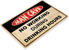 Tin Sign Man Cave Drinking Hours Caution Warning Metal Store Shop Room A485