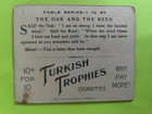 1910-11 T-57 Turkish Trophies Cigarette Card Fable Series Oak And The Reed F g