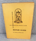 The Horolovar 400 Day Clock Repair Guide By Charles Terwilliger Hb Book 1980