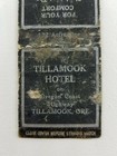 Vintage Matchbook Cover Tillamook Hotel Tillamook Oregon D