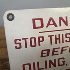 Vintage Danger Industrial Machine Sign 6   4 