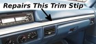 92-96 Dash Trim Strip Repair Kit Ford F150 F250 F350 Bronco