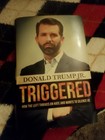 Autographed - Donald Trump  Jr   triggered  Hardcover Book First Edition